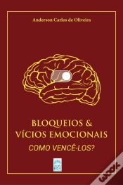 Capa do artigo Bloqueios &  Vícios Emocionais