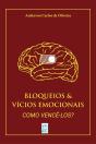 Bloqueios &  Vícios Emocionais - Preview