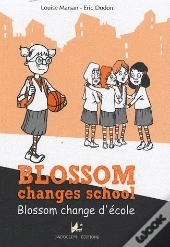 Blossom Changes School ; Blossom Change D'École