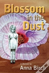 Blossom In The Dust