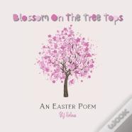 Blossom On The Tree Tops