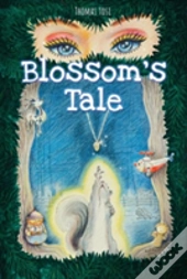 Blossom'S Tale