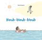 Bloub Bloub Bloub - Preview
