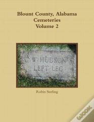 Blount County, Alabama Cemeteries, Volume 2
