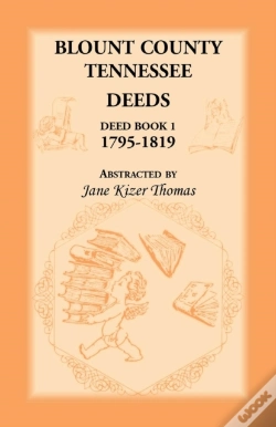 Capa do artigo Blount County, Tennessee Deeds, Deed Book 1, 1795-1819