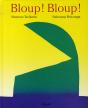 Bloup ! Bloup ! - Preview