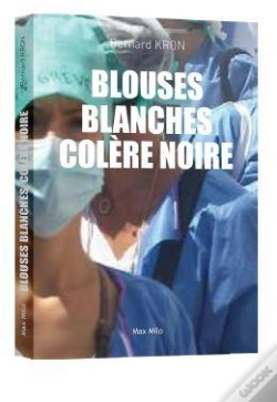 Capa do artigo Blouses Blanches, Colère Noire