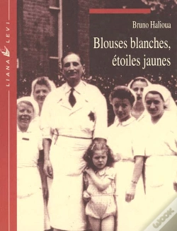 Capa do artigo Blouses Blanches ; Etoiles Jaunes
