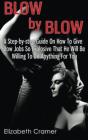 Blow By Blow - A Step-By-Step Guide On H - Preview