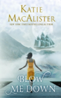 Blow Me Down - Preview