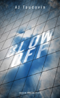 Blow Off - Preview