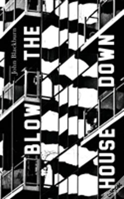 Capa do artigo Blow The House Down