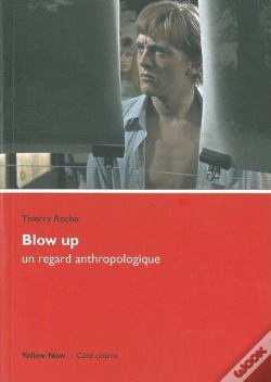 Capa do artigo Blow Up ; Un Regard Anthropologique