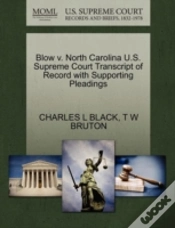 Capa do artigo Blow V. North Carolina U.S. Supreme Court Transcript Of Record With Supporting Pleadings