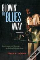 Blowin' The Blues Away