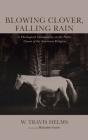 Blowing Clover, Falling Rain - Preview