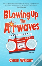 Blowing Up The Airwaves