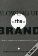 Blowing Up The Brand