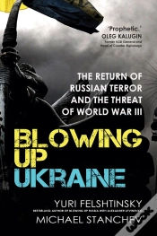 Capa do artigo Blowing Up Ukraine