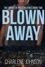 Blown Away - Preview