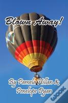 Blown Away!
