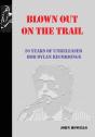 Blown Out On The Trail - Preview