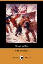 Blown To Bits (Dodo Press) - Preview