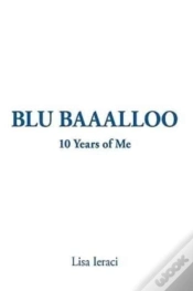 Capa do artigo Blu Baaalloo: 10 Years Of Me