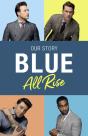 Blue: All Rise - Preview
