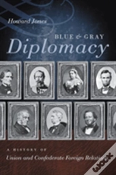 Blue And Gray Diplomacy