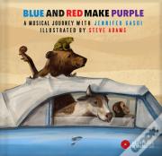 Blue And Red Make Purple