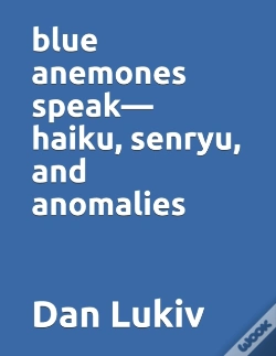 Capa do artigo Blue Anemones Speak-Haiku, Senryu, And Anomalies