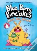 Blue, Barry & Pancakes