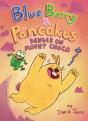 Blue, Barry & Pancakes: Danger On Mount Choco - Preview