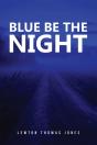 Blue Be The Night - Preview