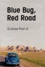 Blue Bug, Red Road - Preview