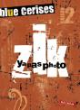 Blue Cerises Saison 2 ; Zik ; Y A Pas Photo - Preview