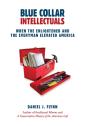 Blue Collar Intellectuals - Preview