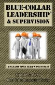 Blue-Collar Leadership & Supervision