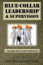 Blue-Collar Leadership & Supervision - Preview