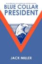 Blue Collar President - Preview