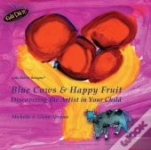Blue Cows & Happy Fruit