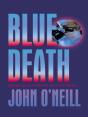Blue Death - Preview