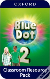 Blue Dot: Level 2: Classroom Resources Pack