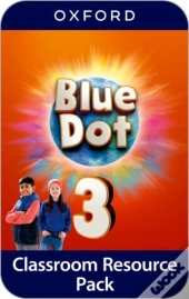 Blue Dot: Level 3: Classroom Resources Pack