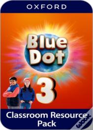 Blue Dot: Level 3: Classroom Resources Pack