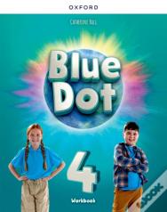 Blue Dot: Level 4: Workbook