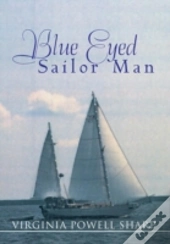 Blue Eyed Sailor Man