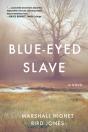 Blue-Eyed Slave - Preview