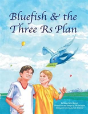 Blue Fish & The Three Rs Plan - Preview